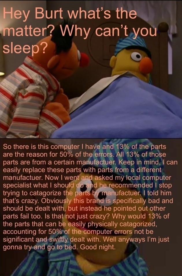 Click image for larger version. 

Name:	bert and ernie 13 50.jpg 
Views:	1561 
Size:	382.4 KB 
ID:	14237