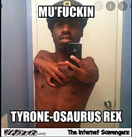 Click image for larger version. 

Name:	Tyrone mem - Google Search.png 
Views:	29 
Size:	330.2 KB 
ID:	19683