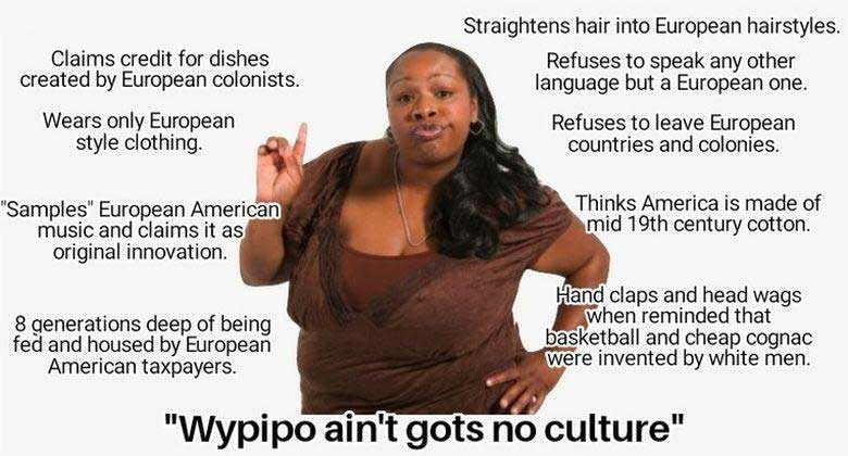 Click image for larger version. 

Name:	wypipo-culture.jpg 
Views:	371 
Size:	54.5 KB 
ID:	20244